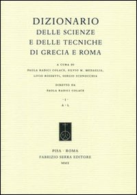 Dizionario delle scienze e delle tecniche di Grecia e Roma