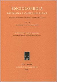 Enciclopedia bruniana e campanelliana. Vol. 2: Giornate di studi (2005-2008)