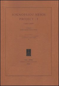 Soknapaiou Nesos project (2003-2009). Ediz. italiana, inglese e francese. Vol. 1