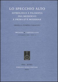 Lo specchio alto. Astrologia e filosofia fra Medioevo e prima età moderna