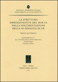 La struttura amministrativa del mar-sa nella documentazione della III dinastia di Ur