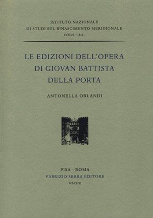 Le edizioni dell'opera di Giovan Battista Della Porta