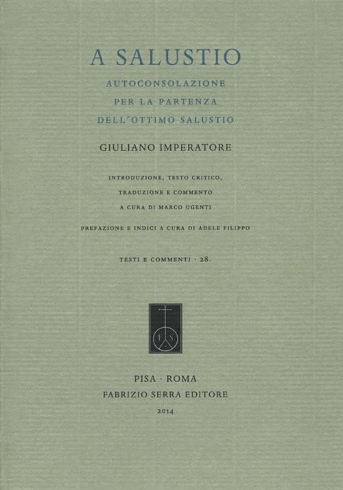 A Salustio. Autoconsolazione per la partenza dell'ottimo Salustio