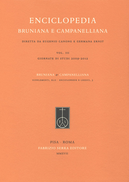 Enciclopedia bruniana e campanelliana. Vol. 3: Giornate di studi 2009-2012