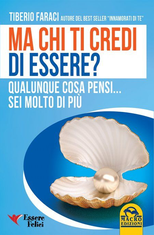 Ma chi ti credi di essere? Qualunque cosa pensi... sei molto di più