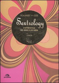 Toro. Sextrology. L'astrologia del sesso e dei sessi