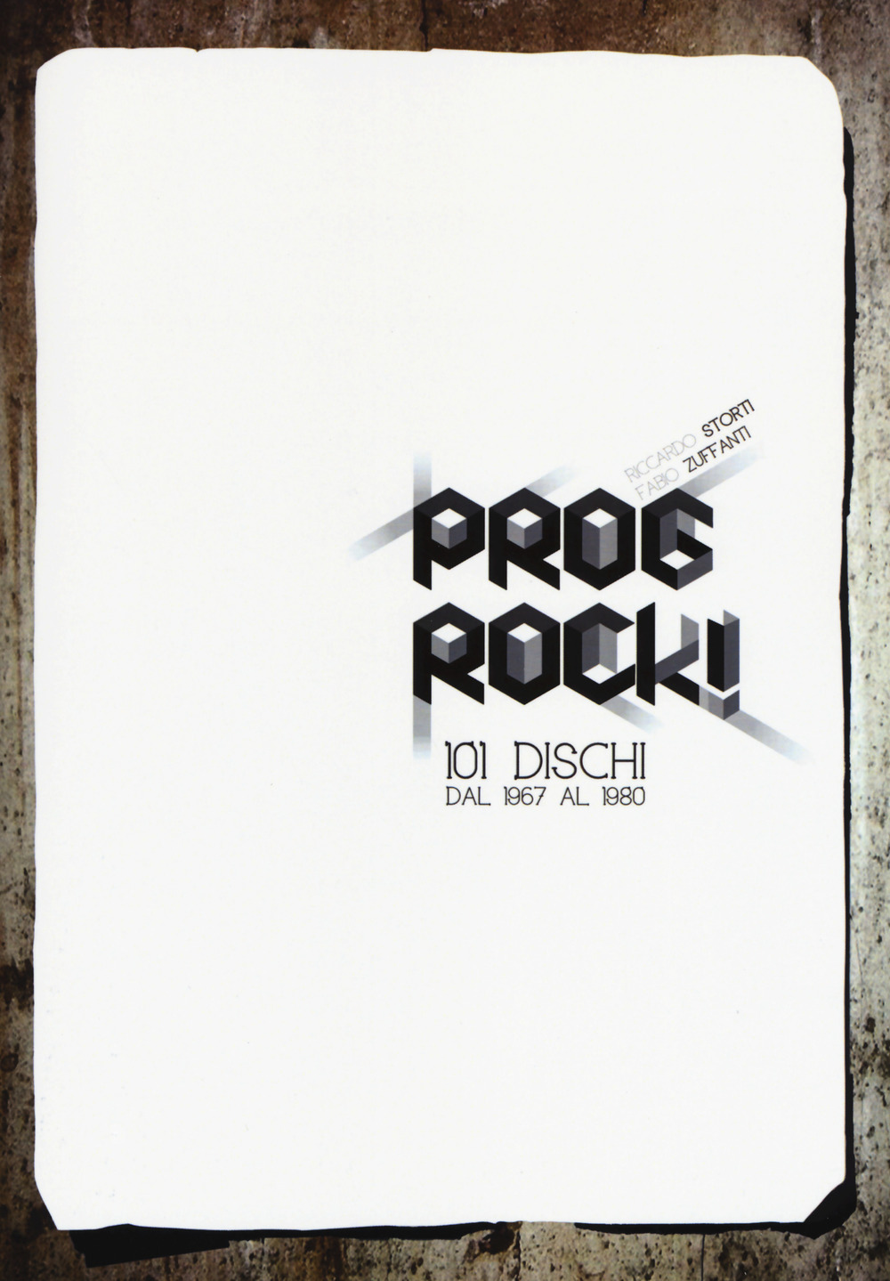 Prog rock! 101 dischi dal 1967 al 1980