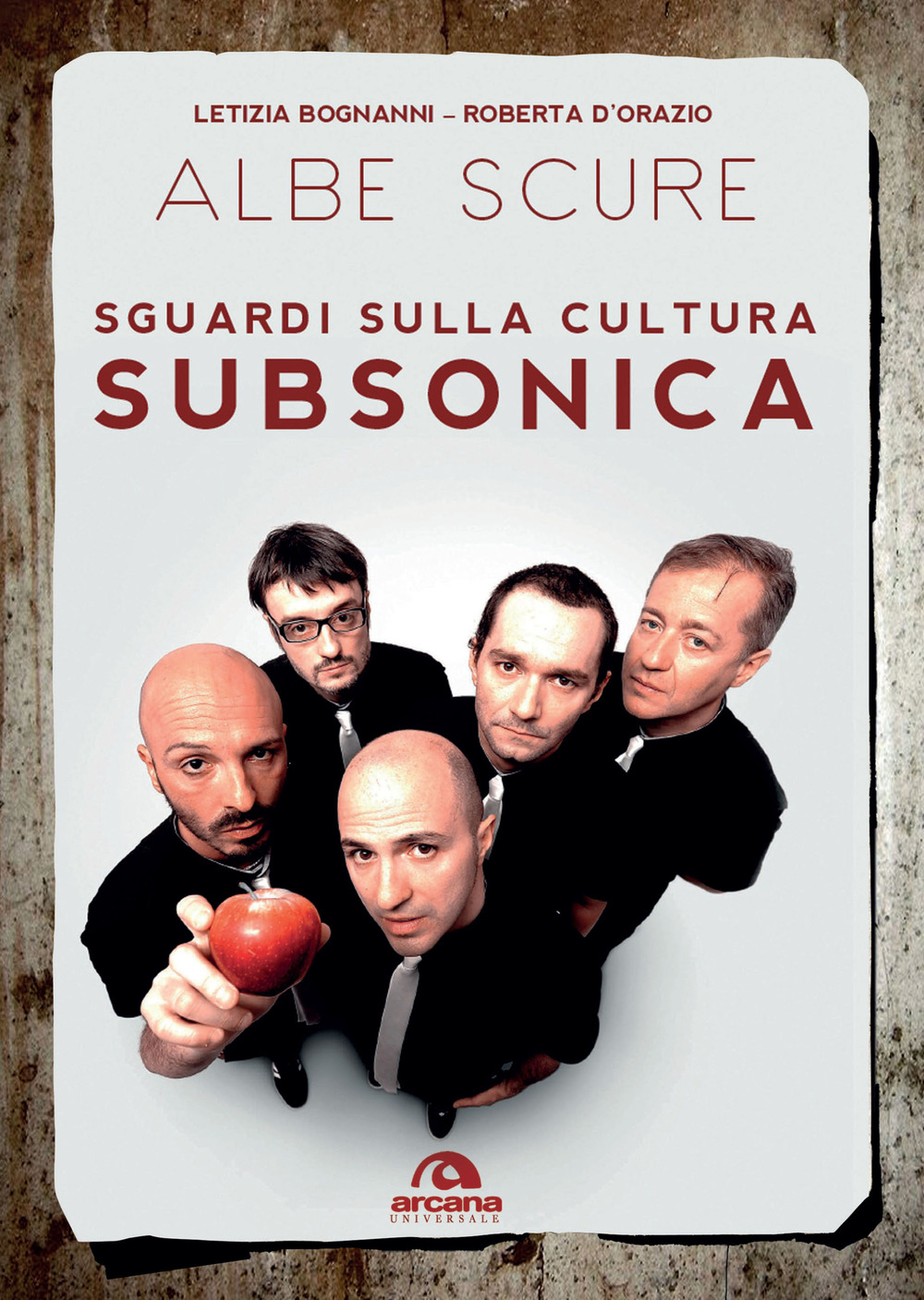 Albe scure. Sguardi sulla cultura Subsonica