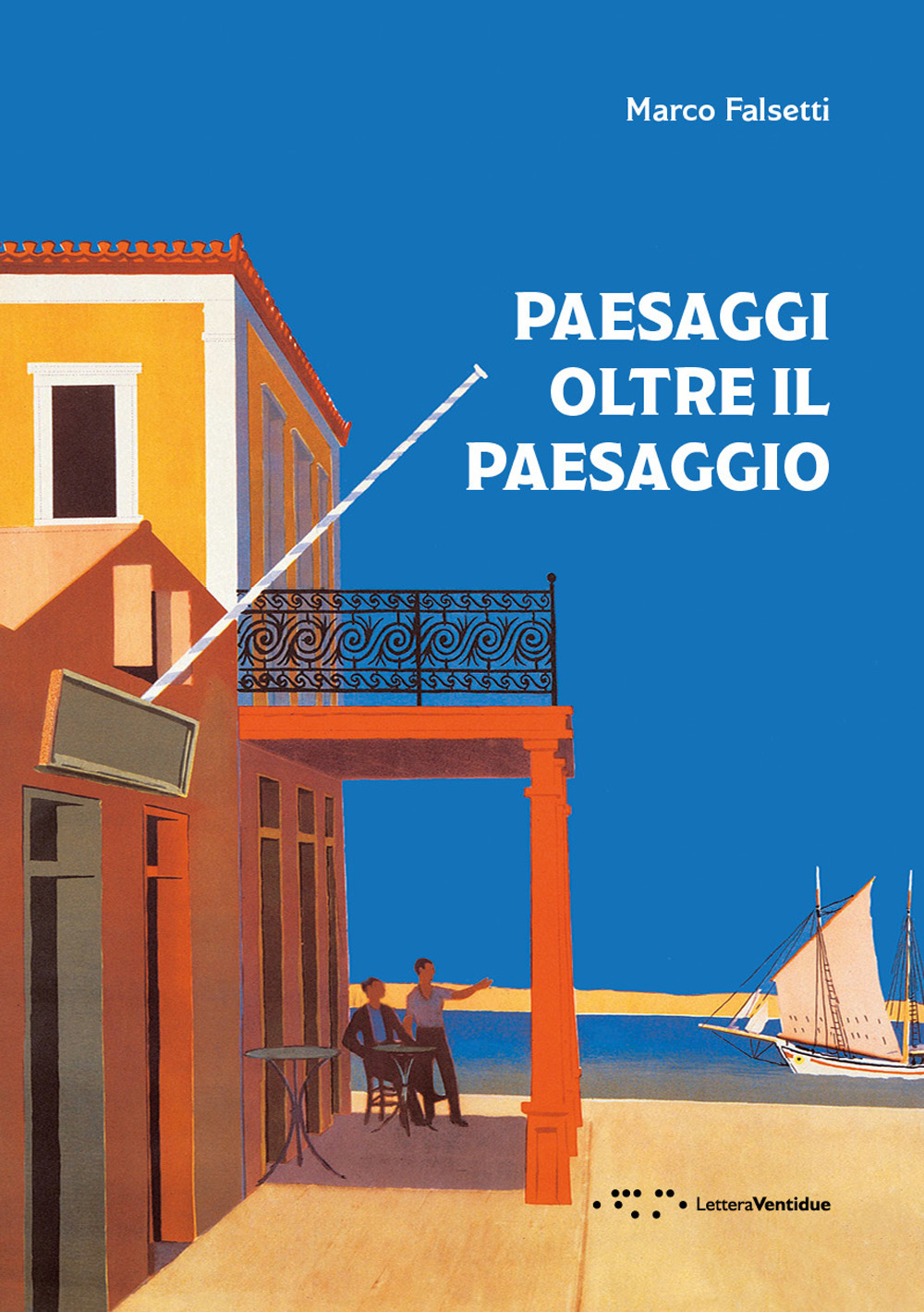 Paesaggi oltre il paesaggio