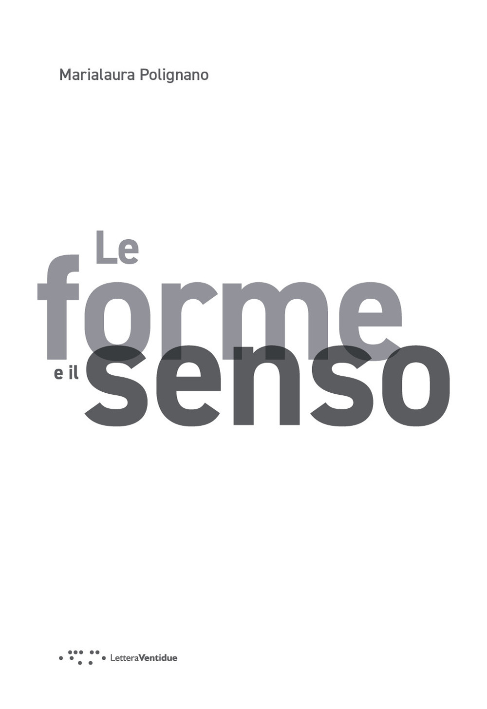 Le forme e il senso