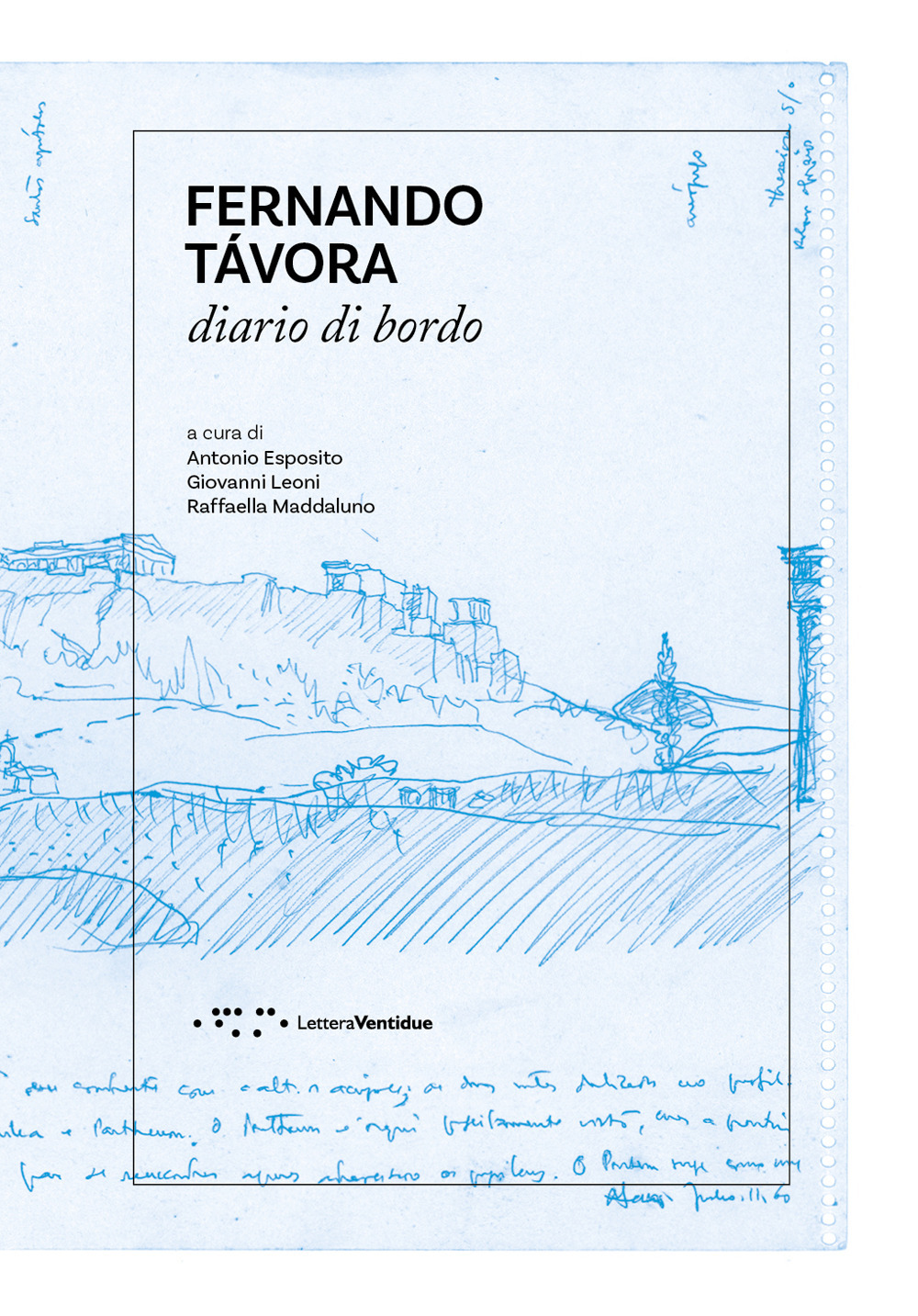 Fernando Tavora. Diario di bordo