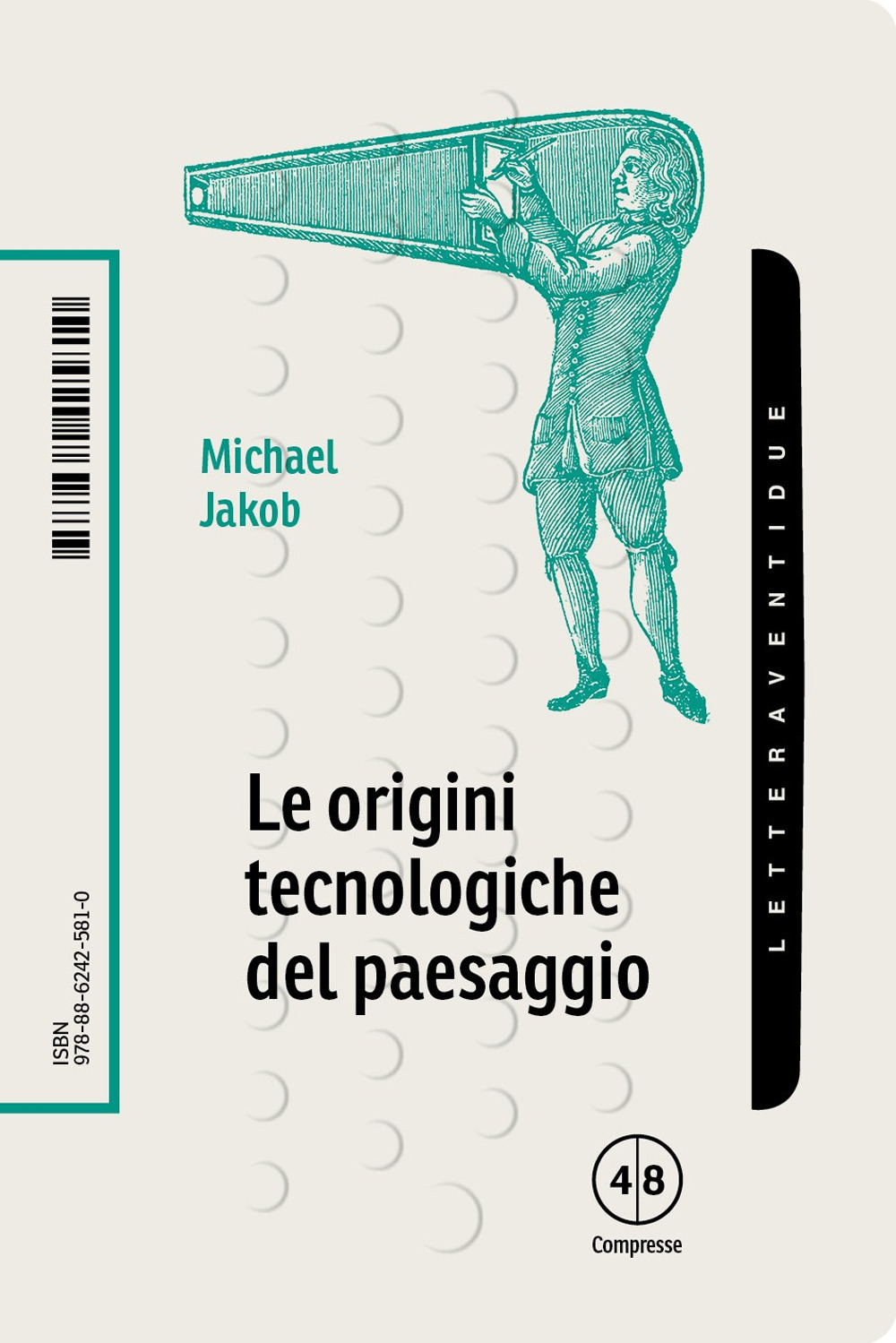 Le origini tecnologiche del paesaggio