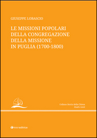 Le missioni popolari della Congregazione della Missione in Puglia (1700-1800)