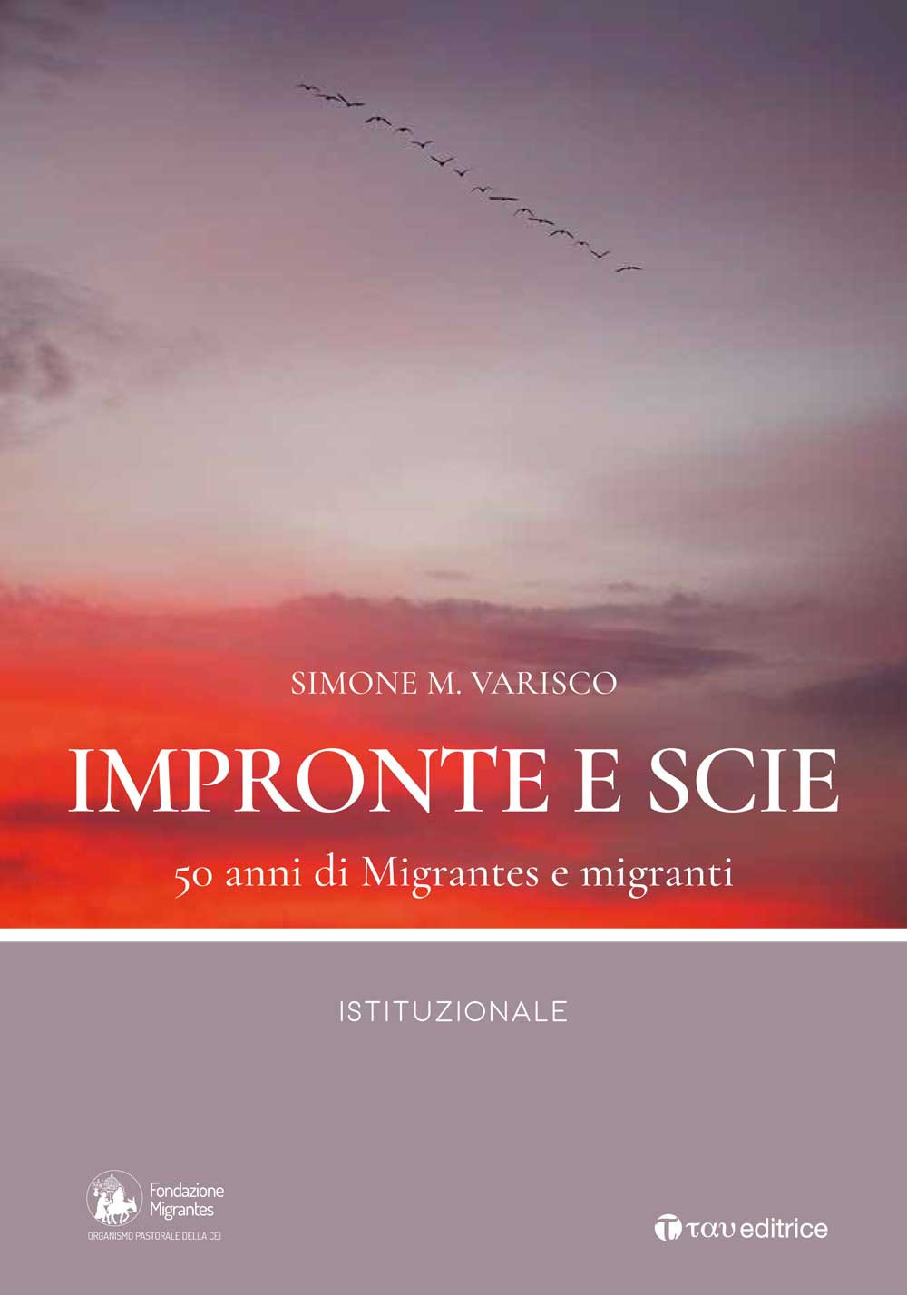 Impronte e scie. 50 anni di Migrantes e migranti. Istituzionale