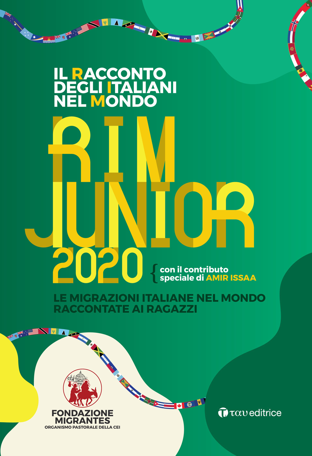 Il racconto degli italiani nel mondo. RIM Junior 2020. Le migrazioni italiane nel mondo raccontate ai ragazzi