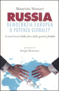 Russia: democrazia europea o potenza globale? A vent'anni dalla fine della guerra fredda