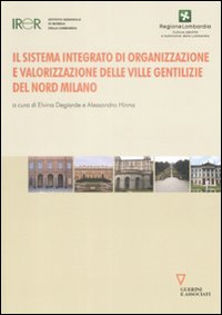 Il sistema integrato di organizzazione e valorizzazione delle ville gentilizie del nord Milano