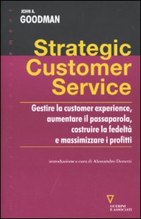 Strategic costomer service