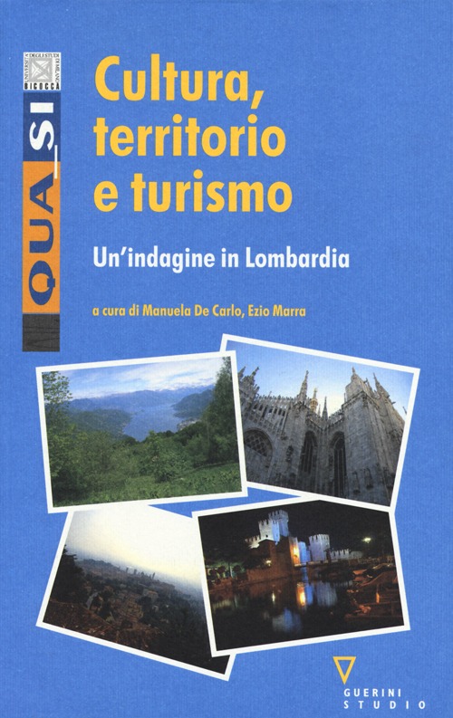 Cultura, territorio e turismo. Un'indagine in Lombardia