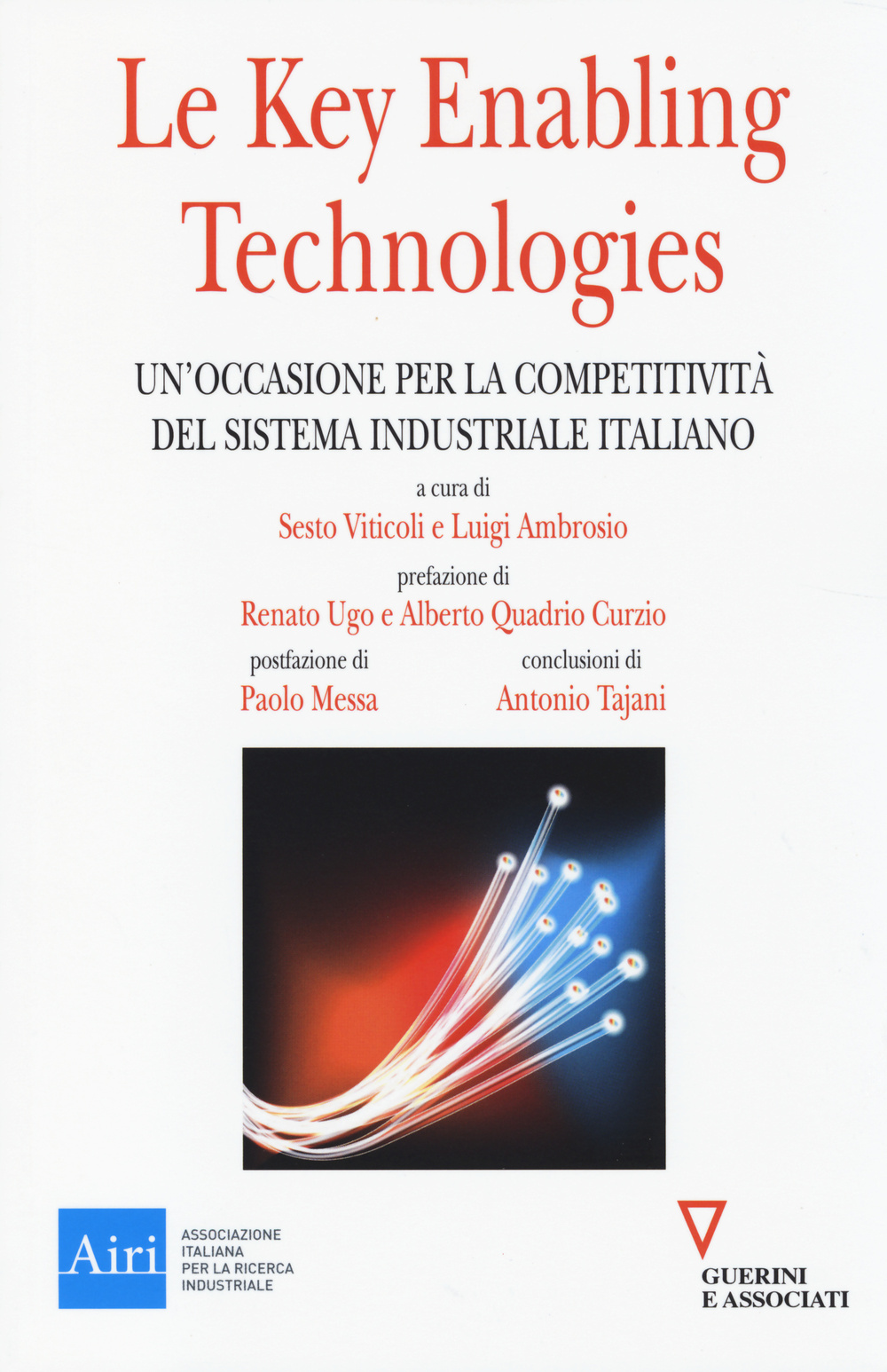 Le key enabling technologies. Un'occasione per la competitività del sistema industriale italiano