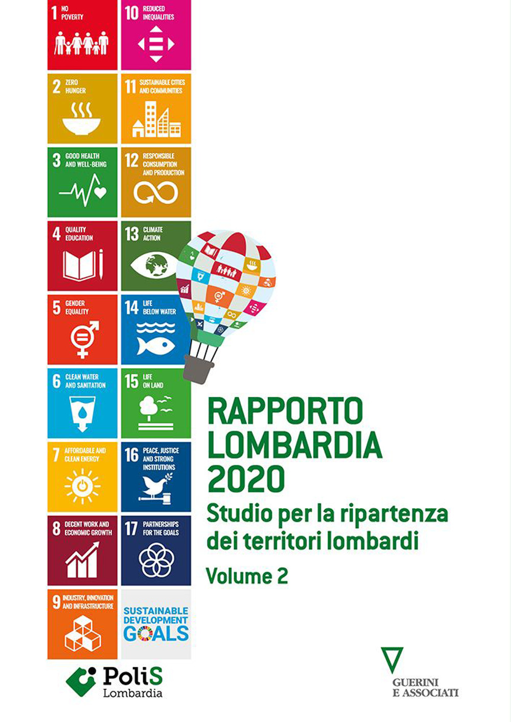 Rapporto Lombardia 2020. Vol. 2: Studio per la ripartenza dei territori lombardi