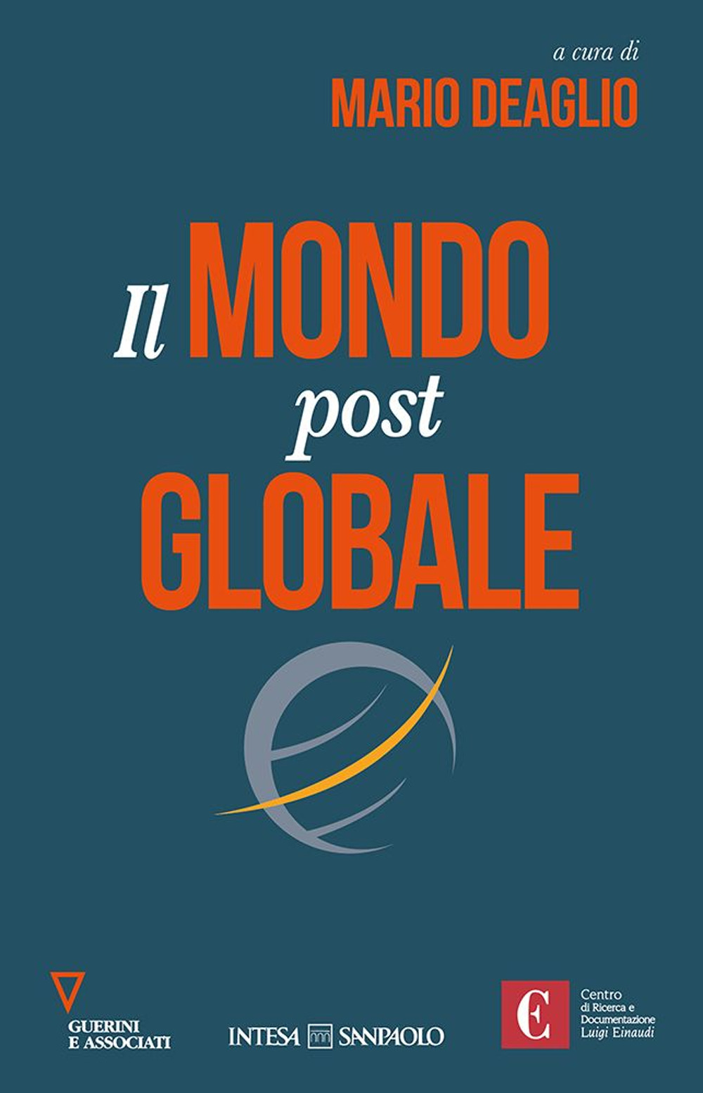 Il mondo postglobale