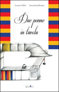 Due penne in tavola