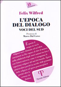 L'epoca del dialogo. Voci del sud