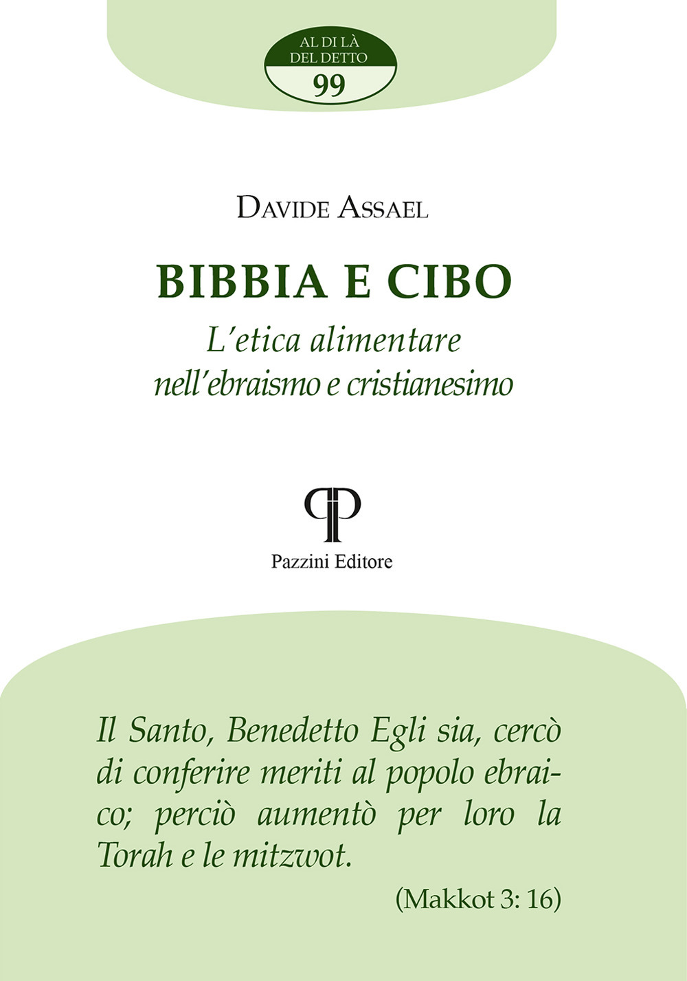 Bibbia e cibo. L'etica alimentare nell'ebraismo e cristianesimo