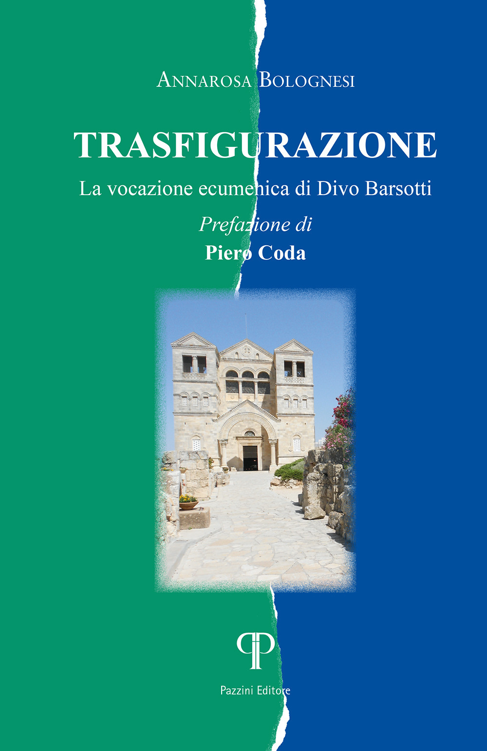 Trasfigurazione. La vocazione ecumenica di Divo Barsotti