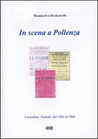 In scena a Pollenza. Ediz. illustrata