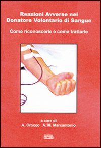 Reazioni avverse nel donatore volontario di sangue come riconoscerle e come trattarle