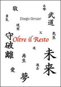 Oltre il resto-Beyond the rest. Ediz. bilingue