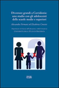 Diventare grandi a Corridonia. Uno studio con gli adolescenti delle scuole medie e superiori