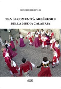 Tra le comunità arberesche della media Calabria