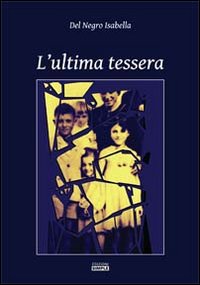 L'ultima tessera