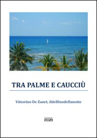 Tra palme e caucciù