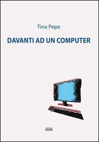 Davanti ad un computer