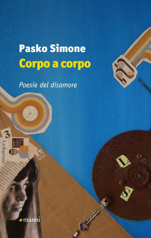 Corpo a corpo. Poesie del disamore