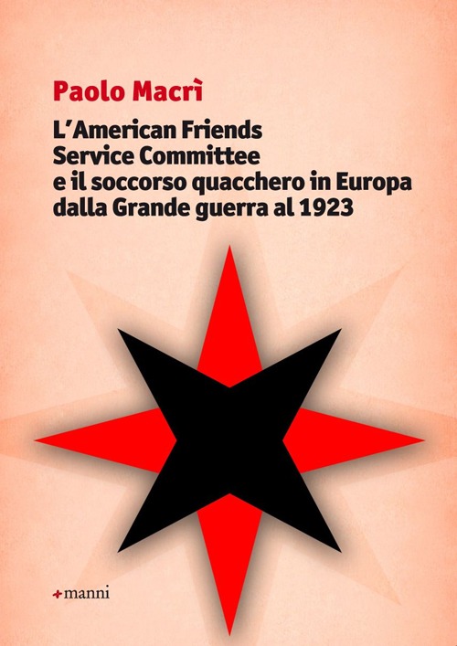 L'American friends service committee e il soccorso quacchero in Europa dalla Grande guerra al 1923