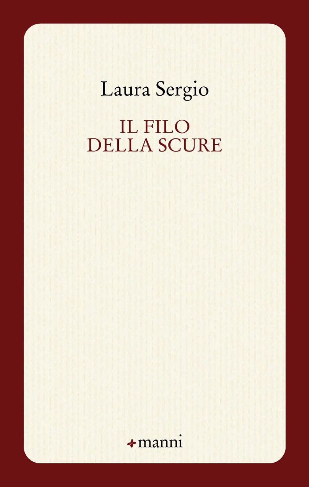 Il filo della scure