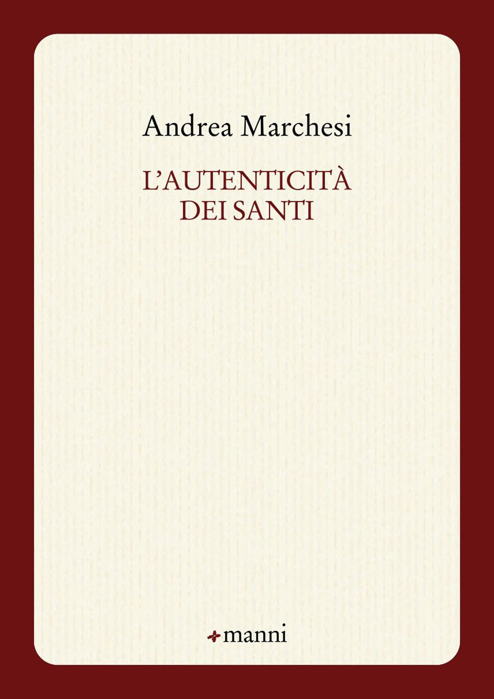 L'autenticità dei santi