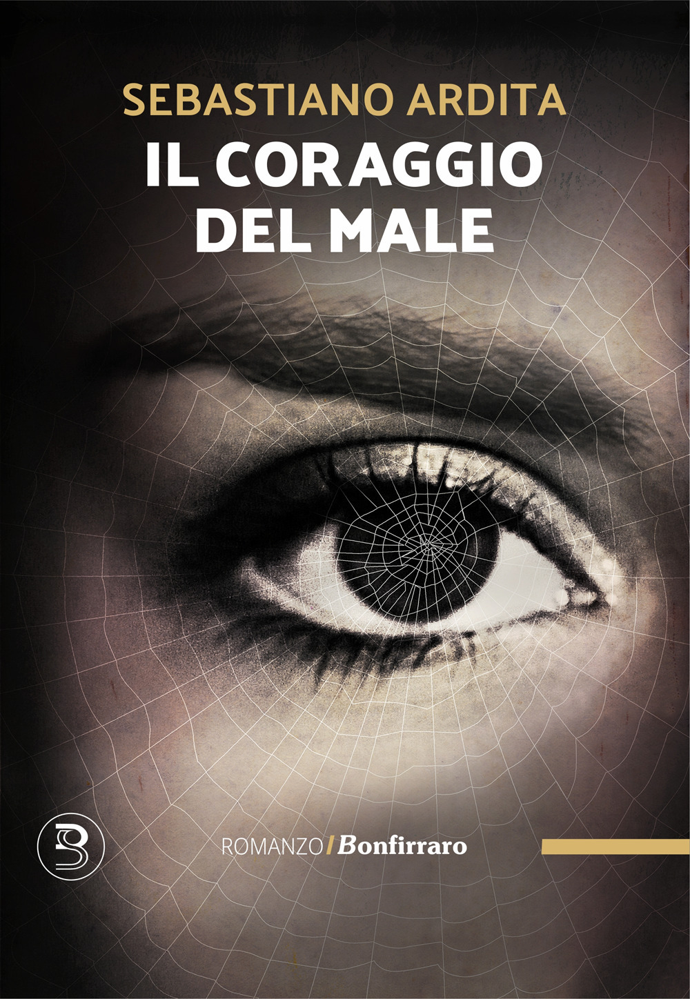 Il coraggio del male