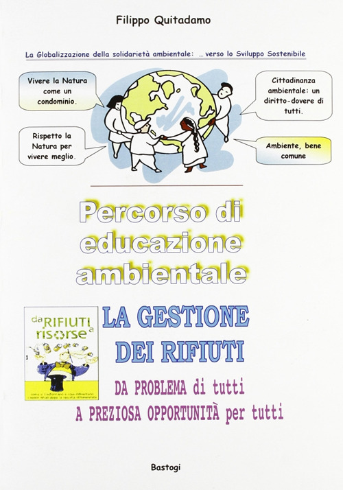 La gestione dei rifiuti. Percorso di educazione ambientale