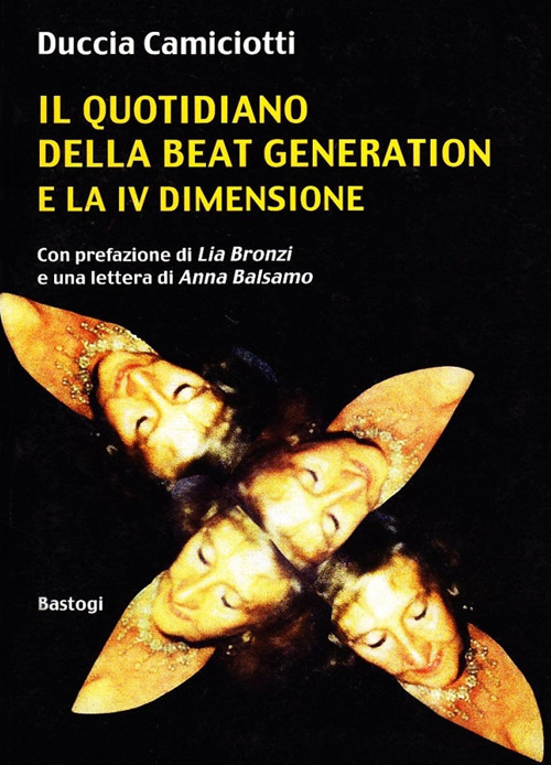 Il quotidiano della beat generation e la IV dimensione