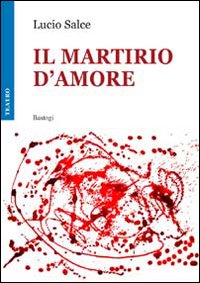 Il martirio d'amore