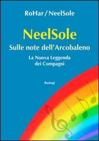 NeelSole. Sulle note dell'arcobaleno