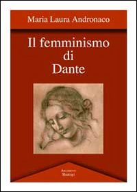 Il femminismo di Dante