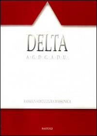 Delta. Rassegna di cultura massonica. Vol. 103