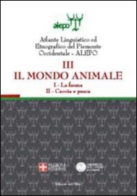 Alepo. Il mondo animale. Con CD-ROM. Vol. 3: La fauna-Caccia e pesca